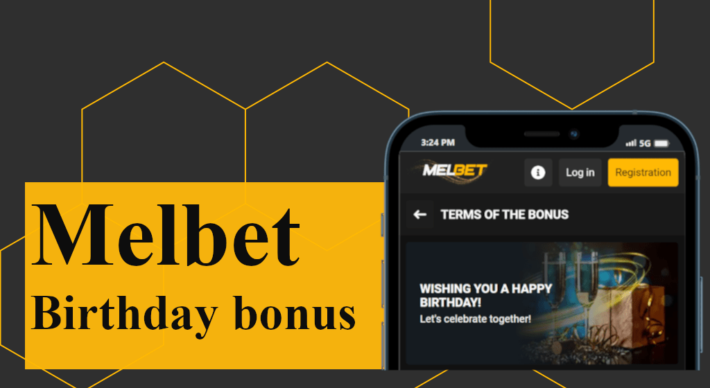 Melbet provides a special birthday surprise for all its players.