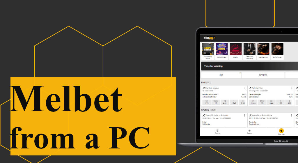 Melbet software for laptops and desktop computers